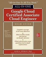 Google Cloud Certified Associate Cloud Engineer All-In-One Exam Guide