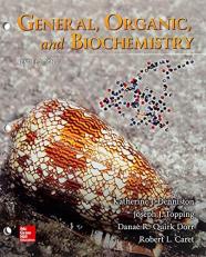 Loose Leaf for General, Organic, and Biochemistry 10th