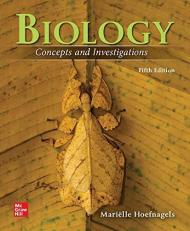 Loose Leaf for Biology: Concepts and Investigations 5th