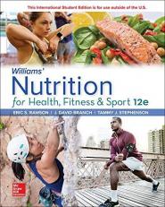 Williams' Nutrition for Health, Fitness and Sport 12th