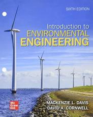 Loose Leaf for Introduction to Environmental Engineering 6th