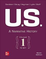 Looseleaf for U. S. : a Narrative History, Volume 1: To 1877 9th