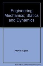 Engineering Mechanics: Statics and Dynamics 3rd