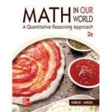 Math in Our World : A Quantitative Reasoning Approach 