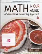 Math in our World: A Quantitative Reasoning Approach | 2e | Annotated Edition