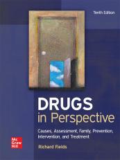 Drugs in Perspective: Causes, Assessment, Family, Prevention, Intervention, and Treatment 10th