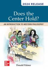 Does the Center Hold? An Introduction to Western Philosophy 8th