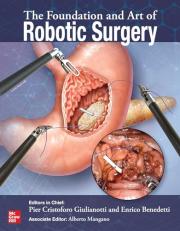 The Foundation and Art of Robotic Surgery 