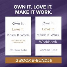 Own It. Love It. Make It Work. : Two-Book Bundle