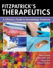 Fitzpatrick's Therapeutics: a Clinician's Guide to Dermatologic Treatment 