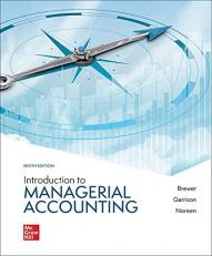 Loose Leaf for Introduction to Managerial Accounting 9th