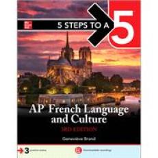 5 Steps to a 5: AP French Language and Culture with MP3 disk, Third Edition