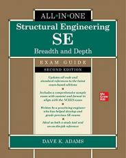 Structural Engineering SE All-In-One Exam Guide: Breadth and Depth, Second Edition