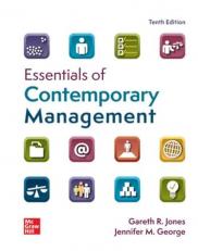 Essentials of Contemporary Management (Looseleaf) - With Connect 10th