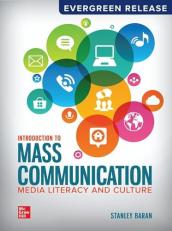 Introduction to Mass Communication : Media Literacy and Culture 