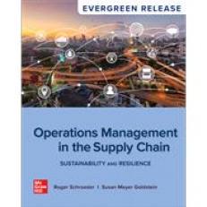 Operations Management in the Supply Chain : Sustainability and Resilience 