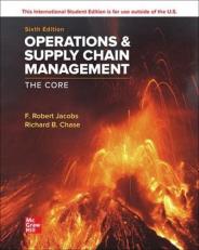 ISE Operations and Supply Chain Management: The Core 6th