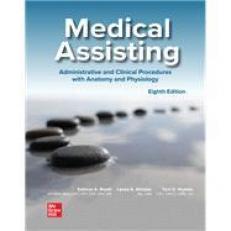 Connect Online Access for Medical Assisting: Administrative and Clinical Procedures with Connect 8th