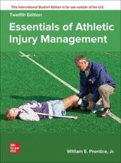 Essentials of Athletic Injury Management ISE 12th