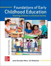 Foundations of Early Childhood Education: Teaching Children in a Diverse Society 8th