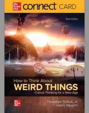 Connect Online Access for How to Think About Weird Things: Critical Thinking for a New Age 9th