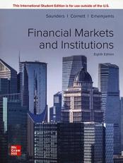 Financial Markets and Institutions 8th Edition (International Edition) Textbook only