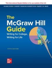 The McGraw-Hill Guide: Writing for College, Writing for Life 5TH Edition (ISE), textbook only