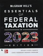 Loose Leaf for Mcgraw-Hill's Essentials of Federal Taxation 2023 Edition 14th