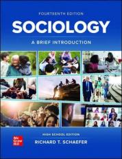 Schaefer, Sociology: a Brief Introduction 14e, 2023, HS Student Edition