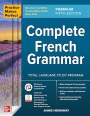 Practice Makes Perfect: Complete French Grammar, Premium Fifth Edition