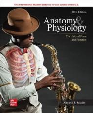 ISE Anatomy & Physiology: The Unity of Form and Function 10th