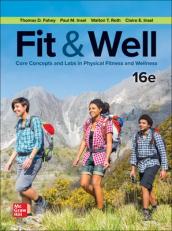 Fit and Well : Core Concepts and Labs in Physical Fitness and Wellness 