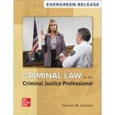 Criminal Law for the Criminal Justice Professional 