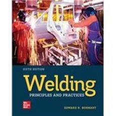 Welding : Principles and Practices 