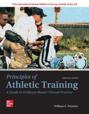 Principles of Athletic Training: A Guide to Evidence-Based Clinical Practice ISE 