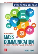 Introduction to Mass Communication : Media Literacy and Culture 