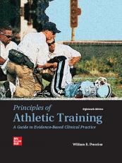 Principles of Athletic Training: A Guide to Evidence-Based Clinical Practice 18th