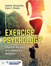 Exercise Psychology : Physical Activity and Sedentary Behavior 