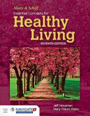 Alters and Schiff Essential Concepts for Healthy Living with Access 7th