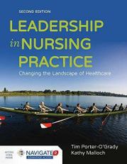 Leadership in Nursing Practice Changing the Landscape of Health Care with Access 2nd