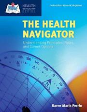 Principles of Health Navigation : Understanding Roles and Career Options with Access 