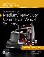 Fundamentals of Medium/Heavy Duty Commercial Vehicle Systems Student Workbook 2nd