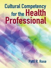 Cultural Competency for the Health Professional 13th