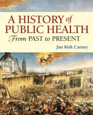 History of Public Health: From Past to Present 