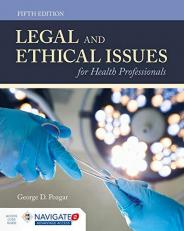Legal and Ethical Issues for Health Professionals 5th