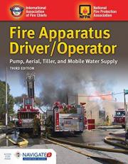 Fire Apparatus Driver/Operator: Pump, Aerial, Tiller, and Mobile Water Supply 3rd