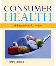 Consumer Health: Making Informed Decisions 12th