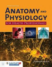 Anatomy and Physiology for Health Professionals with Access 3rd