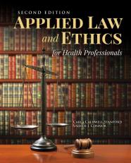 Applied Law & Ethics for Health Professionals 2nd