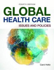 Global Health Care : Issues and Policies with Access 4th